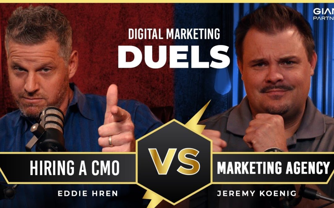 Hiring a Marketing Agency vs A CMO: Digital Marketing Duels
