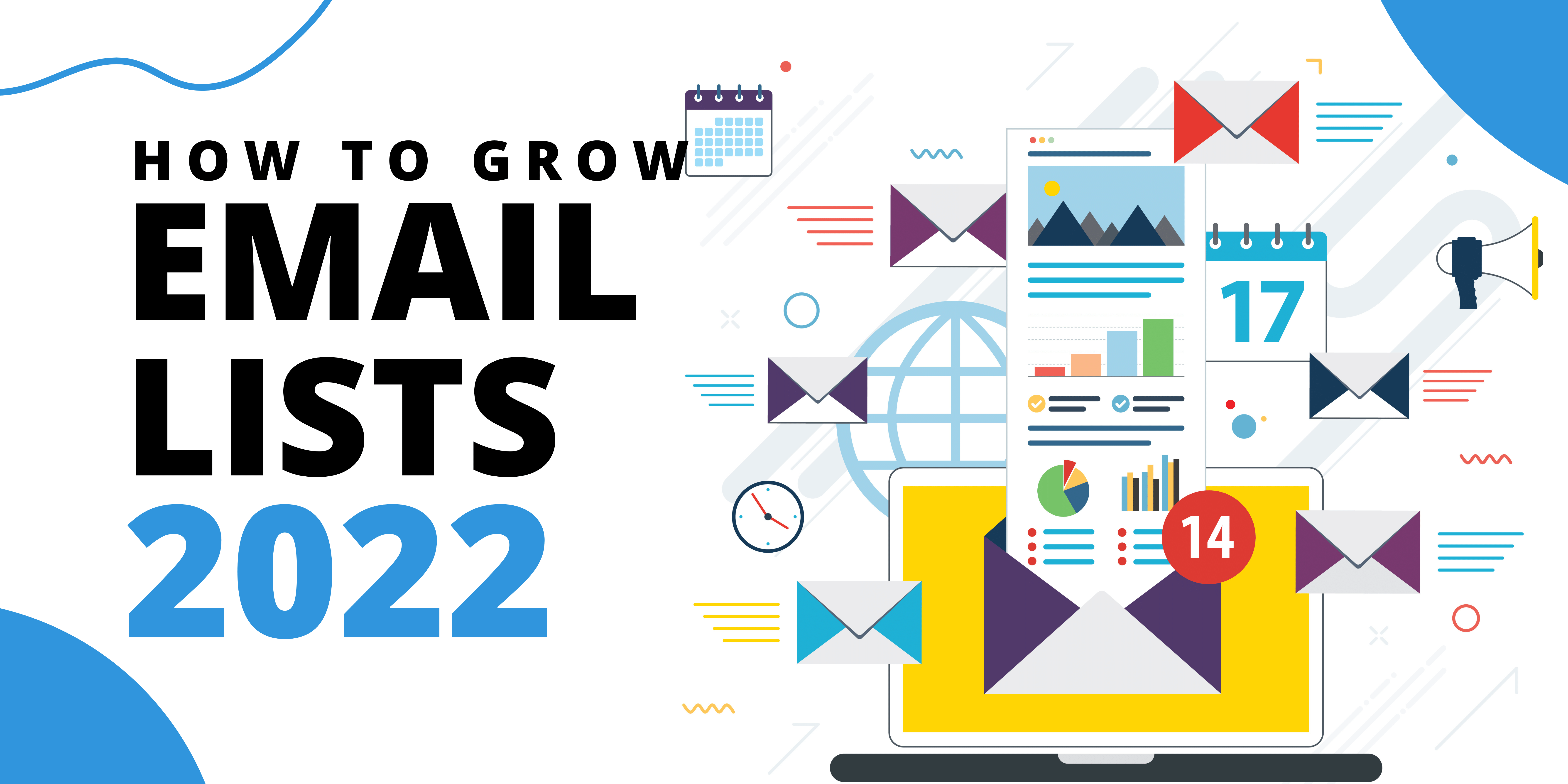 How to Grow Your Email List 2022