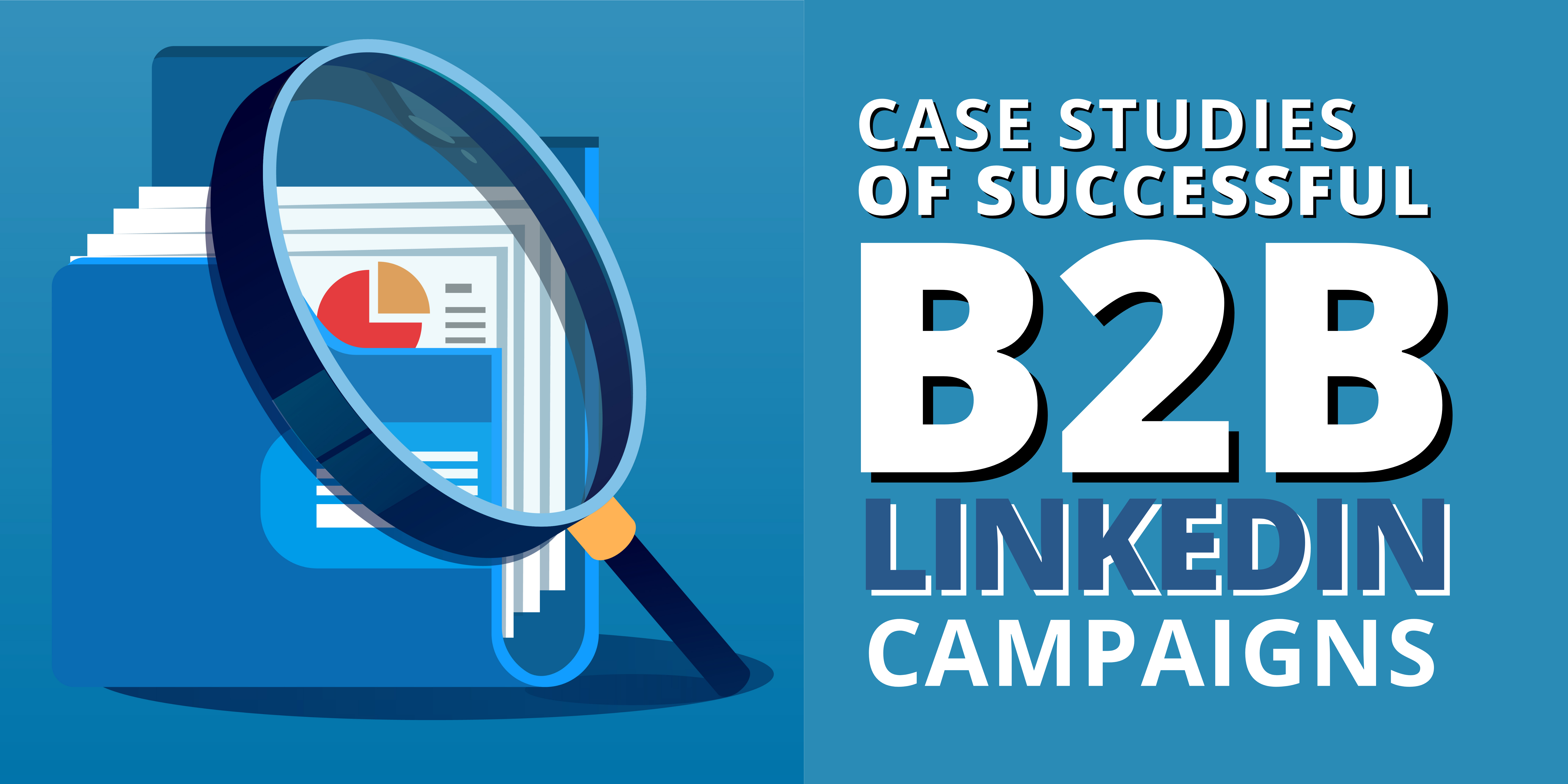 B2B LinkedIn campaigns