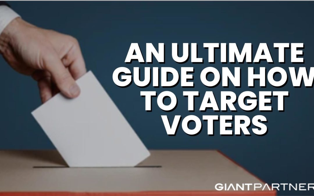 An Ultimate Guide On How To Target Voters